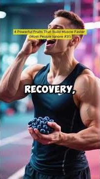 4 Powerful Fruits That Build Muscle Faster (Most People Ignore #3!)
