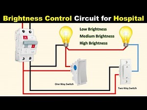 hospital wiring connection diagram to control lamp Brightness ‪@ElectricalWiringSchool‬