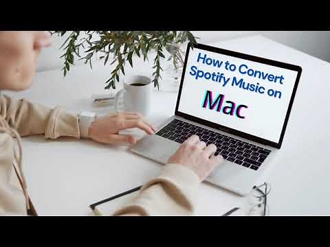 [2022 Still Working] How to Convert Spotify Music on Mac