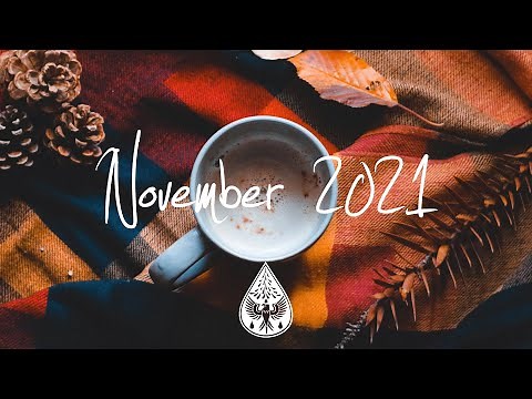 Indie/Pop/Folk Compilation - November 2021 (1½-Hour Playlist)