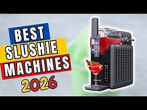 08 TOP Home Slushie Machines of 2026 👌 Best for Summer Fun 🍷