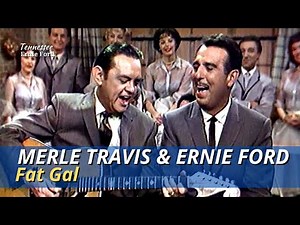 Fat Gal | Merle Travis with Tennessee Ernie Ford | The Ford Show | November 24, 1960