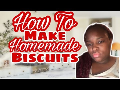 HOW TO MAKE SOUTHERN BISCUITS. DIY BUTTERMILK BISCUITS USING SELF RISING FLOUR.