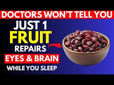 Seniors: Eat This 1 Fruit Before Bed to Improve Eyesight & Sharpen Memory Naturally | Eye Health