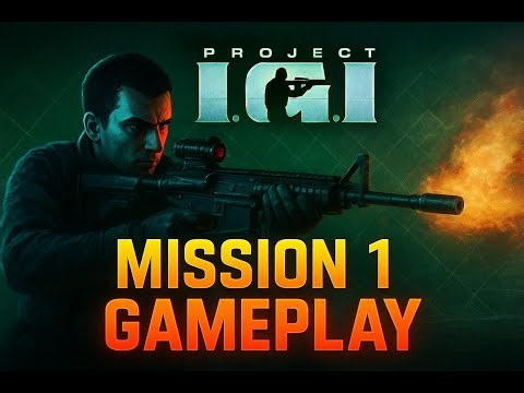 I.G.I MISSION 1 FULL GAMEPLAY.| PROJECT I.G.I