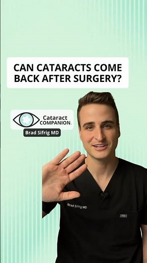 Can cataracts come back after surgery?