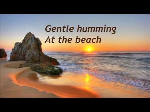 Gentle Humming at the Beach ASMR [female voice - soothing - sea sounds]