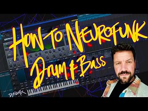 How to Create Neurofunk | Drum & Bass | Serum
