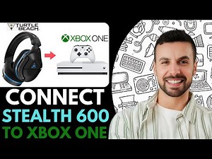 How To Connect Turtle Beach Stealth 600 to Xbox One - 2025 (Simple Tutorial)