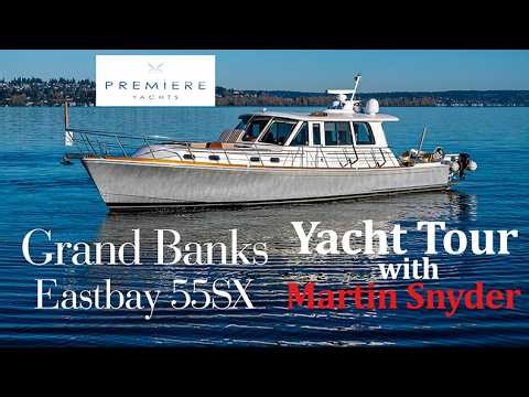 What Makes This Grand Banks Eastbay 55 SX So Special? Full Yacht Tour with Martin Snyder