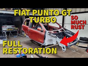 Fiat punto GT Turbo Restoration the story so far. NEW UPDATE