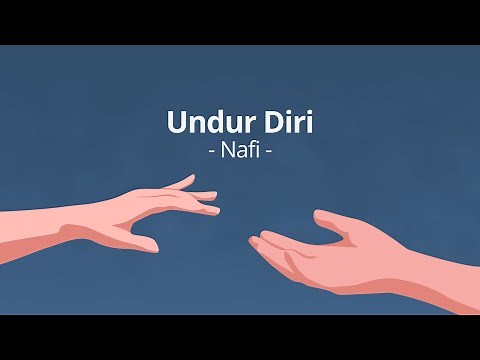 Nafi - Undur Diri (Official Lyric Video)