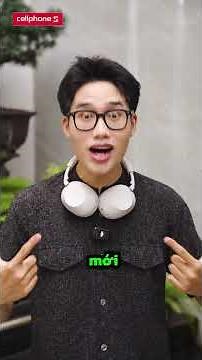 "Chill cực đã" với siêu phẩm tai nghe Sony WH-1000XM6 | CellphoneS