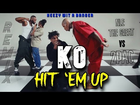 KO x Hit 'Em Up (OFFICIAL Remix) FULL VERSION - NLE Choppa ft. 2Pac
