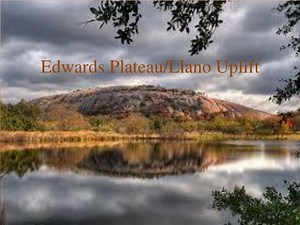 Edwards Plateau/Llano Uplift - SlideServe