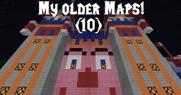 My Older Maps! Minecraft Map