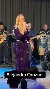 Un show lleno de música que te hará recordar, cantar bailar y mover emociones #musicamexicana | Alejandra Orozco - Oficial