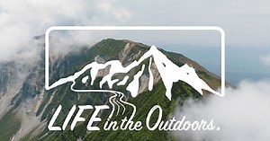 LIFE in the Outdoors.：テレビ東京