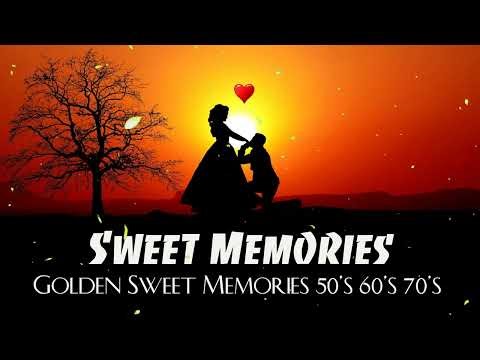 Golden Sweet Memories Love Songs 50's 60's 70's Playlist - Romantic Love Songs Collection