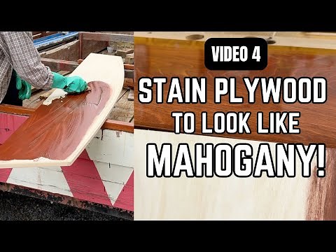 1188. Staining Plywood To Match Mahogany – Video 4 of 5 (Unedited Finishing!)