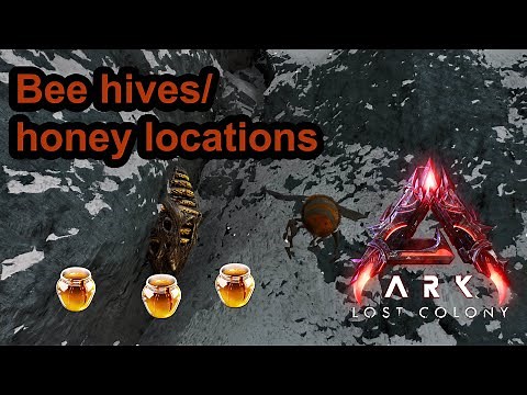 ARK | Lost Colony | Where to find all Bee hives/ Honey