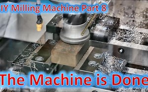 [Alex CNC en] DIY 铣床第 8 部分 - 机器完成了！