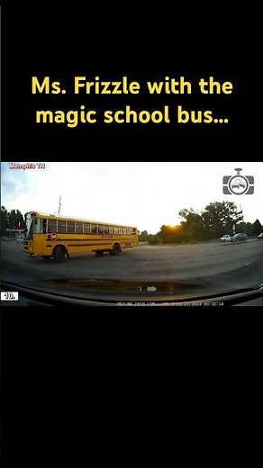 Ms. Frizzle with the magic school bus🪄🚌 #caraccident #dashcam #magicschoolbus