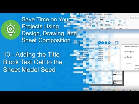 13 Adding the Title Block Text Cell to the Sheet Model Seed