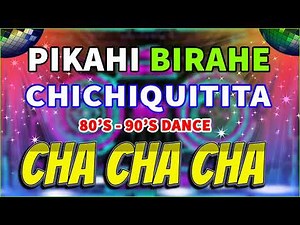 Nonstop Pikahe Cha Cha Birahe By Dj JorDan Remix ✨ .TOP MEDLEY DISCO CHA-CHA-CHA Todo Hataw 2022✨