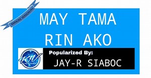 48K views · 768 reactions | May Tama Rin Ako Karaoke Version | Jay-R Siaboc | Karaoke Version PH | Facebook