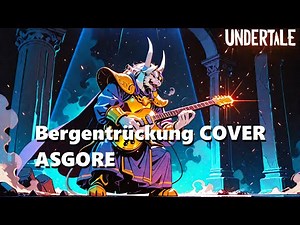【COVER】UNDERTALE Bergentrückung ASGORE アズゴア戦の音楽をカバー 作業・集中 Work Music 勉強用 鳥肌 Goosebumps Chills