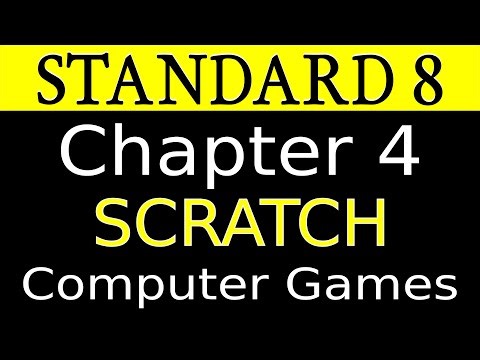 Standard 8| Chapter 4|SCRATCH