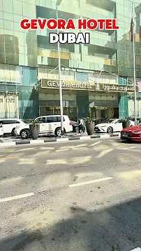 GEVORA HOTEL DUBAI REVIEW