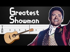 A Million Dreams - The Greatest Showman Guitar Tutorial, Guitar Tabs, Guitar Lesson