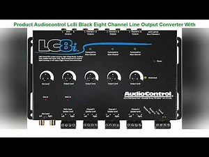 Audiocontrol Lc8i Black Eight Channel Line Output Converter With Auxiliary Input