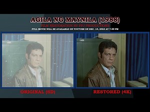 FPJ - Agila ng Maynila (1988) | Before and After Restoration