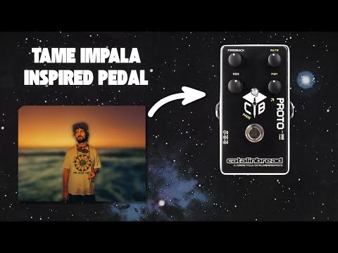 Catalinbread Pads – The Tame Impala Inspired Pedal