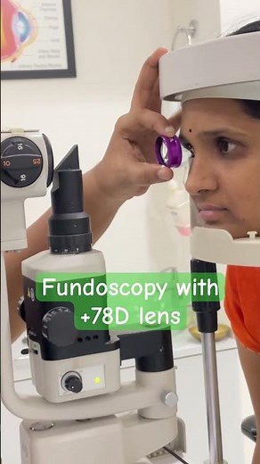 FUNDOSCOPY with +78D lens/ Retina examination