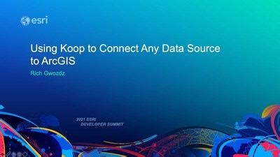 Use Koop to Connect Any Data Source to ArcGIS