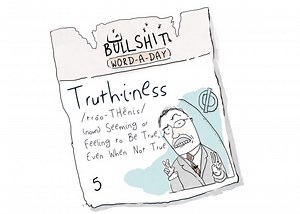 Truthiness: BS Gets a Colbert Bump