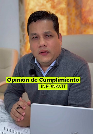 Opinión de Cumplimiento del Infonavit Explicada