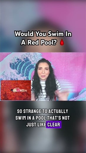 Would You Swim In A Red Pool? 🩸