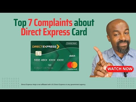 Top 7 Complaints about Direct Express Debit Card