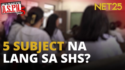 Mga core subject sa Senior High School Program, gagawin na lang lima mula sa 15. Parte raw ito ng strengthened SHS Program ng DepEd na sisimulan sa susunod na school year 2026-2027. | Ano Sa Palagay N’yo? | NET25 News and Information