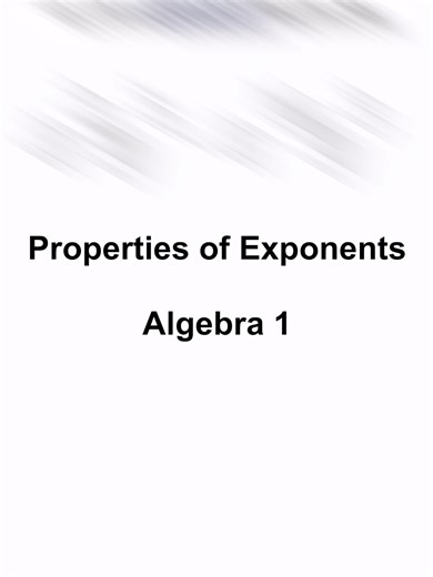 Properties of Exponents | Algebra 1 #alldayeverydaymath #algebra #homeschool #fyp