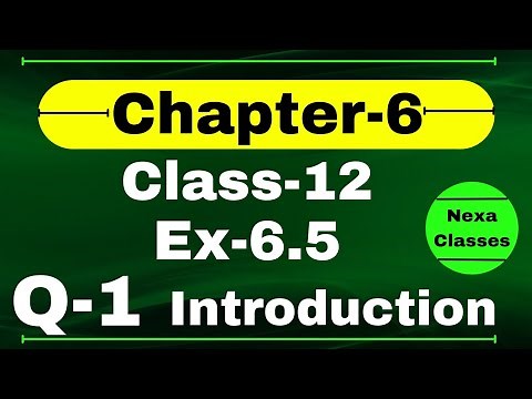 Class 12 Ex 6.5 Q1 Math | Chapter6 Class12 Math | Q1 Ex 6.5 Class 12 Math | Ex 6.5 Q1 Class 12 Math