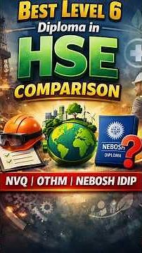 Best Level 6 Diploma in HSE Comparison NVQ, OTHM, NEBOSH IDIP #neboshdiploma #nvq #othmlevel6