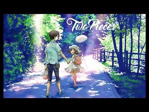 Nightcore - Two Pieces