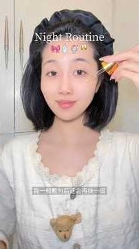 "Night Routine 💖✨ 沉浸式晚间护肤🔥🧖‍♀️ #NightRoutine #SkinCare #Beauty #Glow