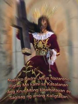 Nuestro Padre Jesus Nazareno song with lyrics